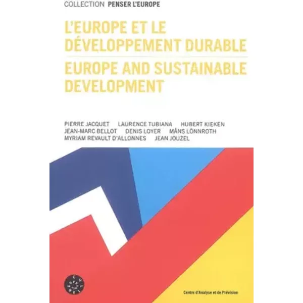 L'europe Et Le DéVeloppement Durable : Edition Bilingue FrançAis-Anglais - Pierre Jacquet-image