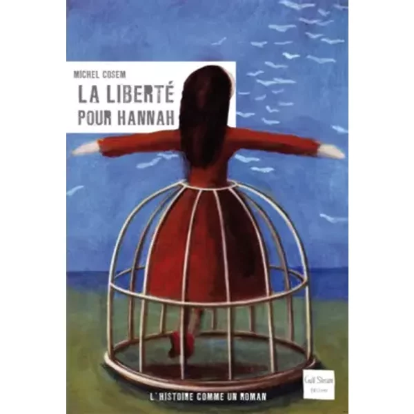Liberté Pour Hannah - Michel Cosem-image