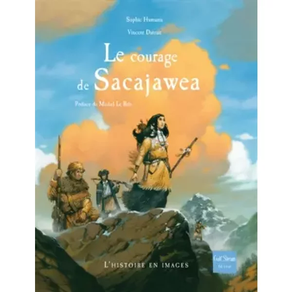 Le Courage De Sacajawea - Humann Sophie Et Vincent Dutrait-image