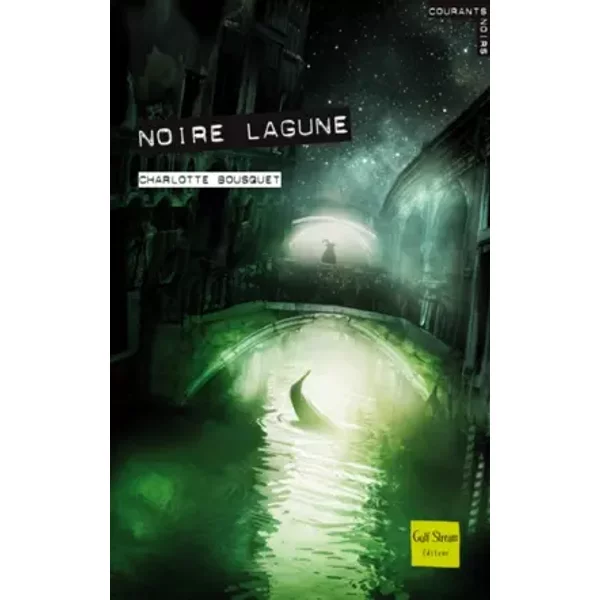 Noire Lagune - Charlotte Bousquet-image