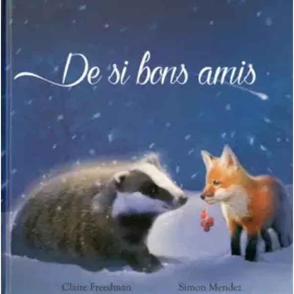 De Si Bons Amis - Claire Freedman, Simon Mendez-image