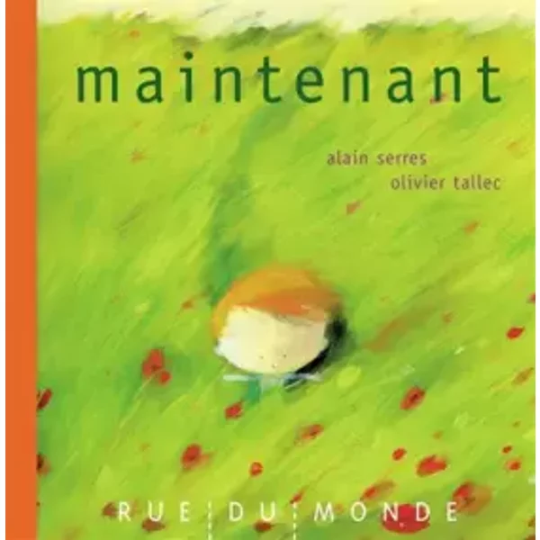 Maintenant - Alain Serres, Olivier Tallec-image