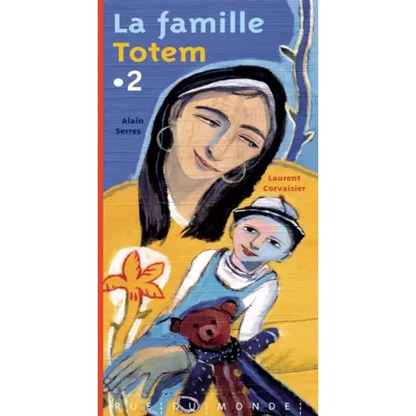 La Famille Totem, Tome 2 : - Alain Serres, Laurent Corvaisier, FrançOise Stijepovic-image