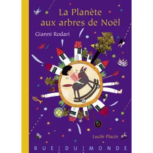 La PlanèTe Aux Arbres De NoëL - Gianni Rodari, Lucile Placin-image