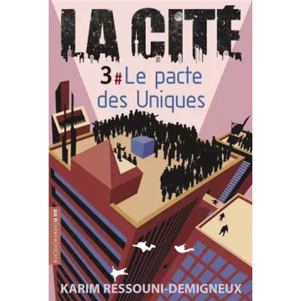 La Cité, Tome 3 - Le Pacte Des Uniques - Karim Ressouni-Demigneux-image