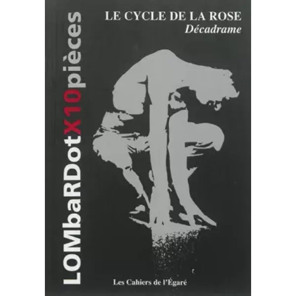 Le Cycle De La Rose: DéCadrame - Roger Lombardot-image