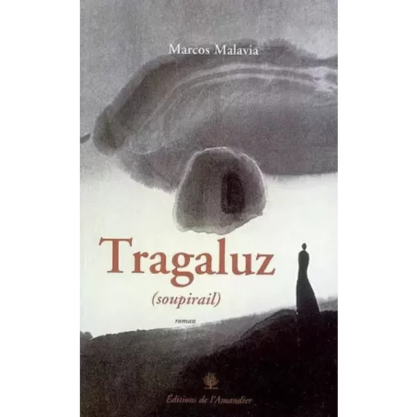 Tragaluz: (Soupirail) - Marcos Malavia