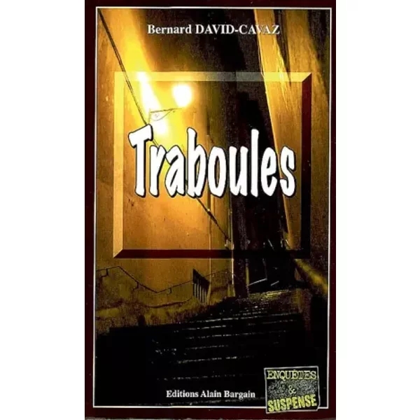 Traboules - Bernard David-Cavaz