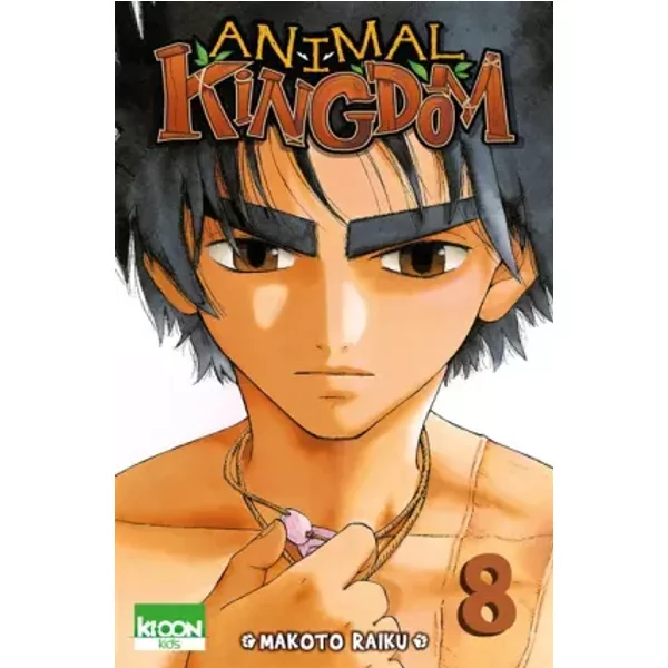Animal Kingdom T08 (08) - Makoto Raiku, Fedoua Lamodiere