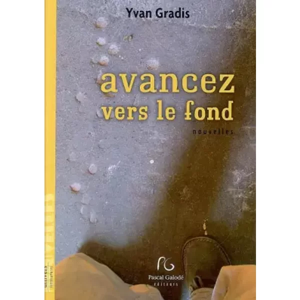 Avancez Vers Le Fond - Yvan Gradis-image