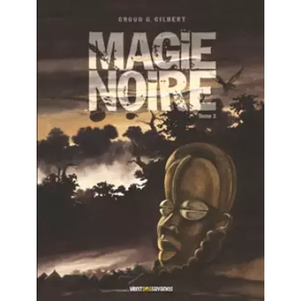Magie Noire - Tome 2 - Gilbert Groud.G-image