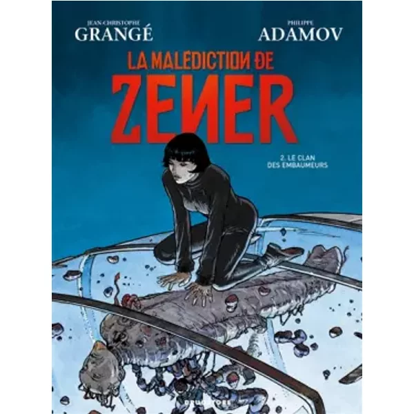 La malédiction de Zener, tome 2 : Le clan des embaumeurs - Jean-Christophe Grangé, Philippe Adamov