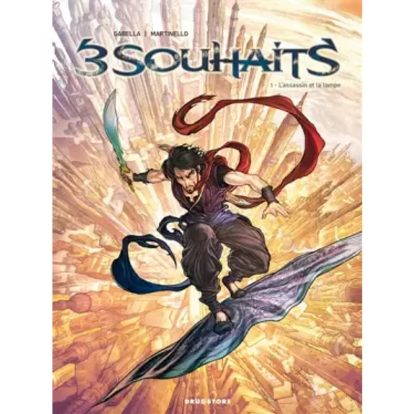 Trois souhaits - Tome 01: L'assassin et la lampe - Mathieu Gabella, Paolo Martinello