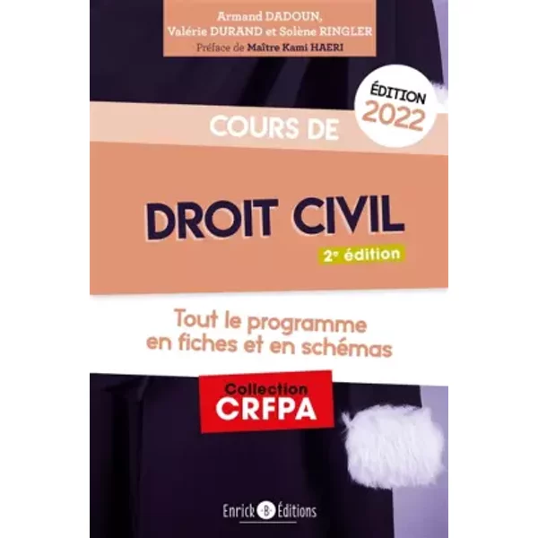 Cours De Droit Civil 2022: Tout Le Programme En Fiches Et En SchéMas - Armand Dadoun, Solene Ringler, ValéRie Durand, Kami Haeri-image