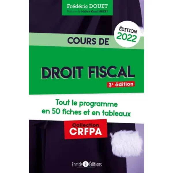 Cours De Droit Fiscal 2022: Tout Le Programme En 50 Fiches Et En Tableaux - Frederic Douet-image