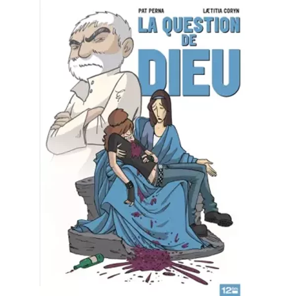 La Question de Dieu - Patrice Perna, Laetitia Coryn
