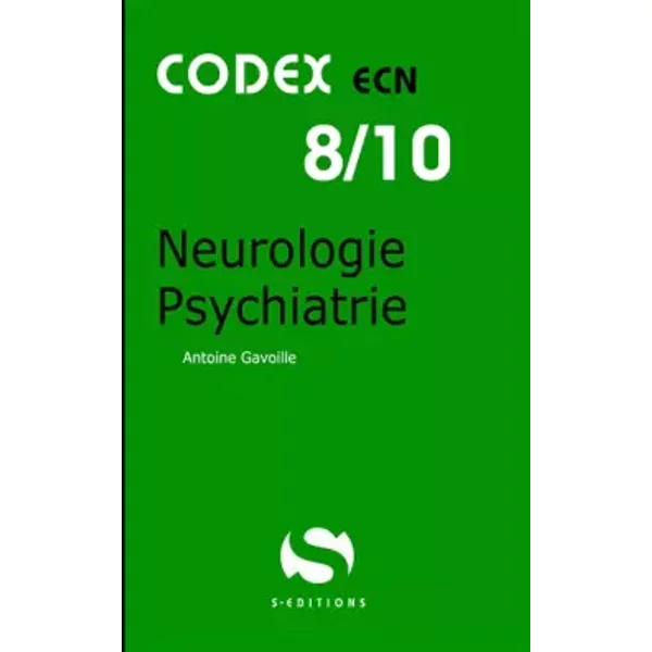 8- Neurologie - Psychiatrie - ANTOINE GAVOILLE
