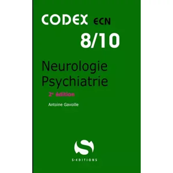 Neurologie psychiatrie - ANTOINE GAVOILLE