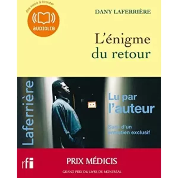 L'énigme du retour (op) - Audio livre 1CD MP3 - 478 Mo - Dany Laferrière