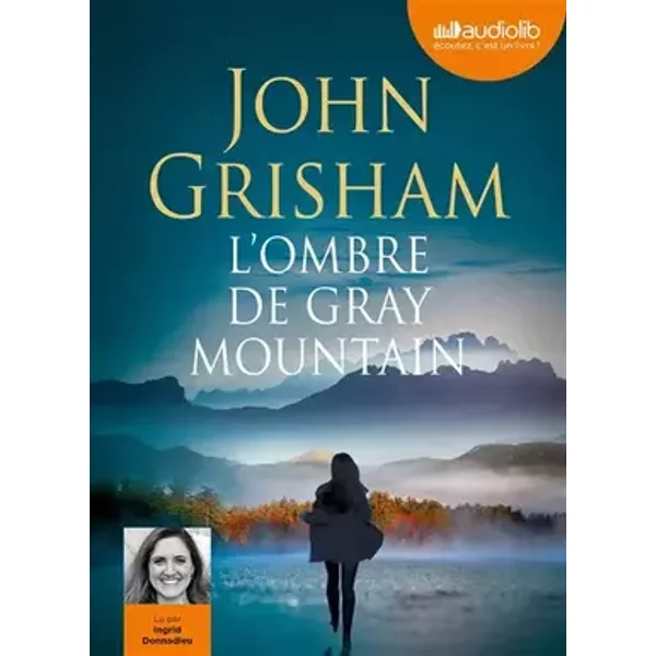 L'Ombre de Gray Mountain: Livre audio 2CD MP3 - John Grisham