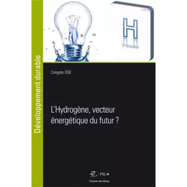L'Hydrogène, vecteur énergétique du futur ? - Association Événement OSE
