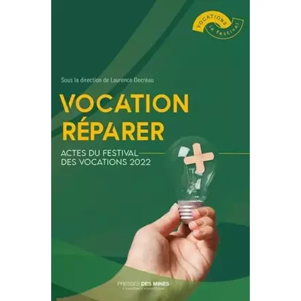 Vocation réparer: Retrouver la joie du travail - Laurence Decréau