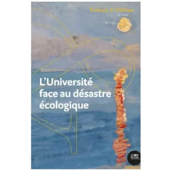 L’Université Face Au DéSastre éCologique: RéFlexions Depuis Les AtéCopols - Collectif-image