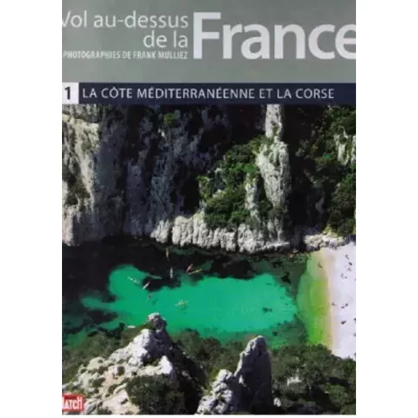 Vol Au Dessus De La France La Cote Mediterraneenne Et La Corse - Collectif-image