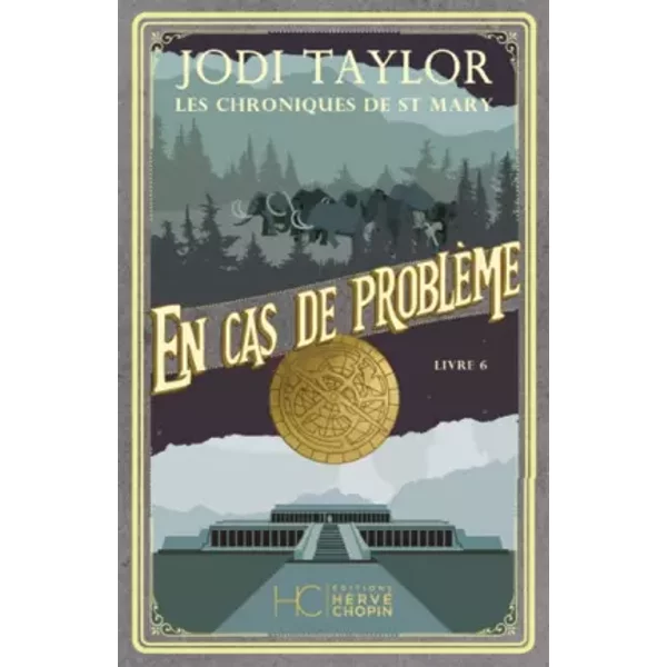 Les Chroniques de St Mary - tome 6 En cas de problème (06) - Jodi Taylor
