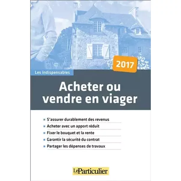 Acheter ou vendre en viager - Jean-Léon Gantier