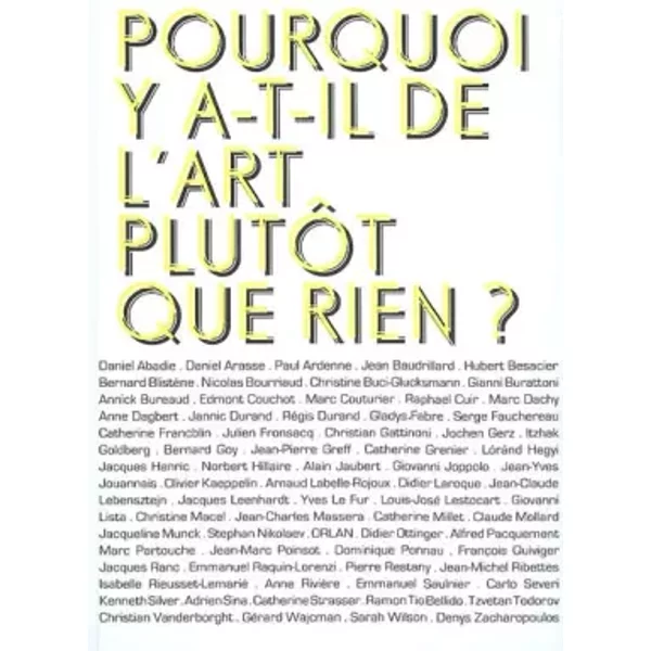 Pourquoi y a t'il de l'art plutôt que rien ? - Raphaël Cuir, Collectif