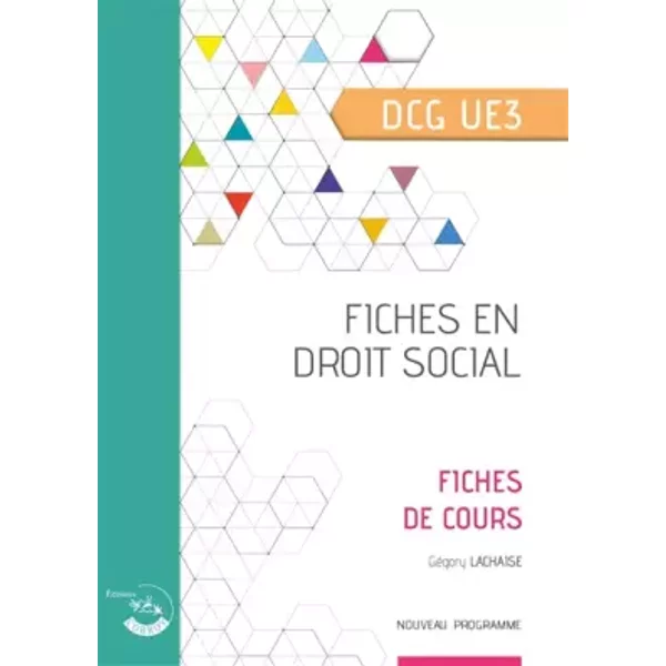 Fiches En Droit Social: DCG UE 3. Fiches De Cours. Nouveau Programme - GréGory Lachaise-image