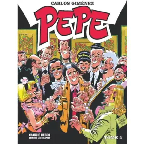 Pepe - tome 3 (03) - Carlos Gimenez