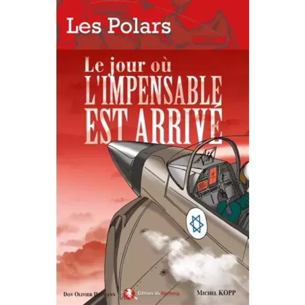 Le Jour Où L'impensable Est Arrivé - Michel Kopp, Dov Olivier Heymann-image