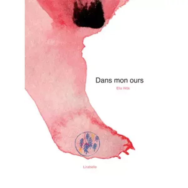 Dans mon ours - Elis Wilk