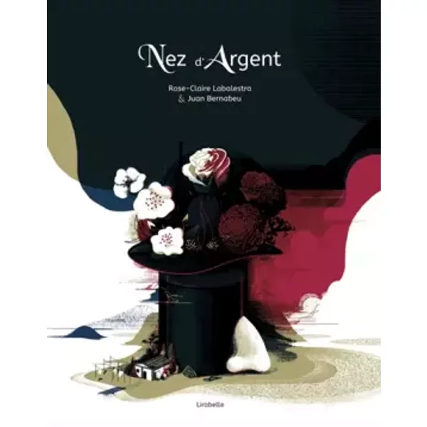 Nez d'argent - Rose-Claire Labalestra, Juan Bernabeu