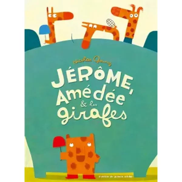 JéRôMe, AméDéE Et Les Girafes - Nicolas Gouny-image