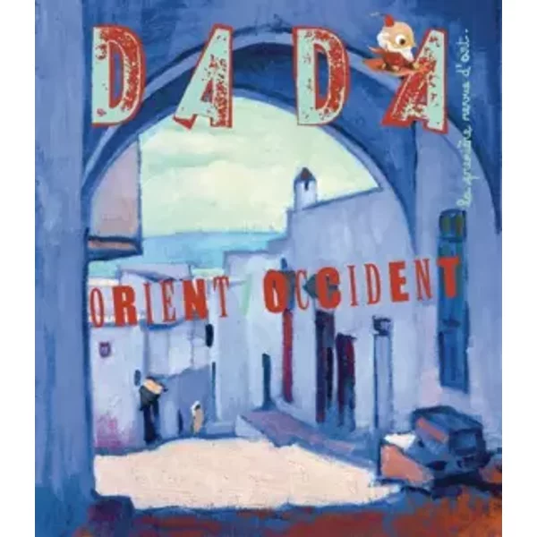 Orient / Occident (Revue Dada n°166) - Collectif