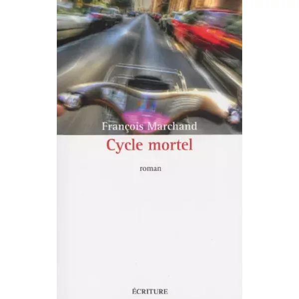 Cycle Mortel - FrançOis Marchand-image