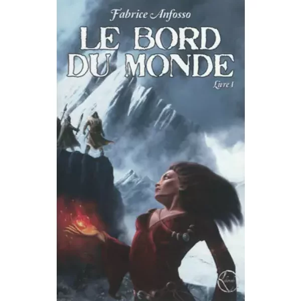 Le Bord Du Monde, Tome 1 : - Fabrice Anfosso-image
