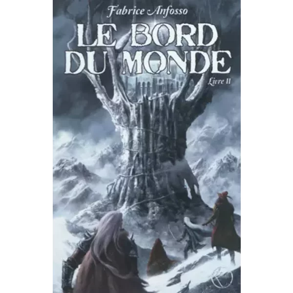 Le Bord Du Monde, Tome 2 : - Fabrice Anfosso-image