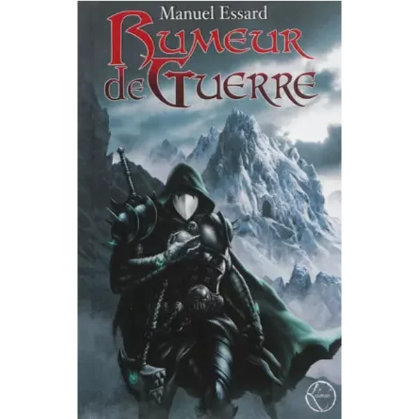 Les Balmes Rouges, Tome 2 : Rumeur de guerre - Manuel Essard