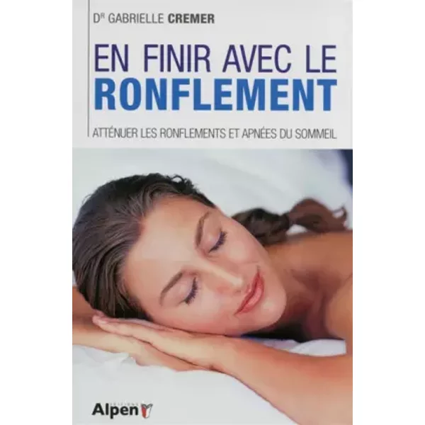 En Finir Avec Le Ronflement, AttéNuer Les Ronflements Et ApnéEs Du Sommeil - Gabrielle Cremer-image