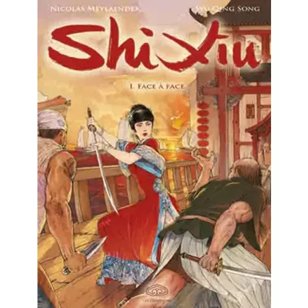 Shi Xiu - Reine des pirates Vol.1 - MEYLANDER Nicolas