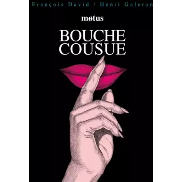 Bouche Cousue - Henri Galeron, FrançOis David-image