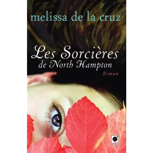 Les SorcièRes De North Hampton* - Melissa De La Cruz-image