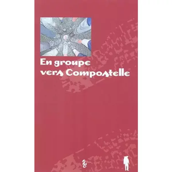 En groupe vers compostelle - Rémy Tellier