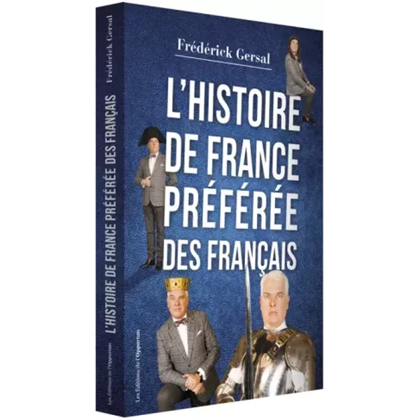 L'histoire De France PréFéRéE Des FrançAis - FréDéRick Gersal-image