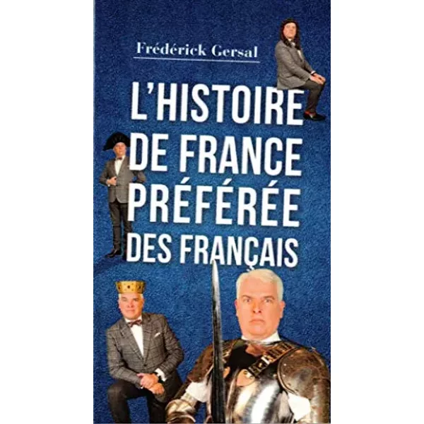 L'histoire De France PréFéRéE Des FrançAis-image