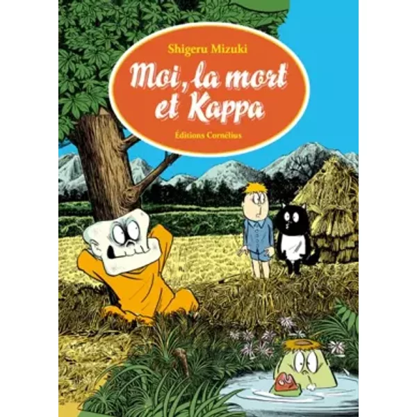 Moi, la mort et Kappa - Shigeru Mizuki